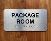 The Package Room Sign with Raised Letters & Grade 2 Safety  Sign