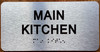 The Main Kitchen with Raised Letters & Grade 2 Sign