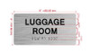The Luggage Room with Raised Letters & Grade 2 Hpd Sign
