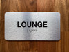 Lounge Sign with Raised Letters & Grade 2 Compliance Sign