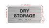 The Dry Storage Hpd Sign
