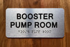 The Booster Pump Room Safety Sign