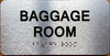 The Baggage Room Sign