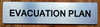 Evacuation Plan Sign