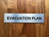 Evacuation Plan Safety Sign