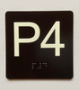 P4 Sign with Raised Letters Braille Sign