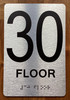 Floor 30 Sign with Raised Letters Compliance Sign