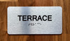 Terrace Sign With Sign with Raised Letters Ada Sign