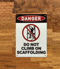 danger-do-not-climb-on-scaffold-sign-metal-wall-sign-5-x-7-inches.jpg