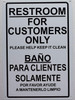 Restroom for CUSTOMERS ONLY English/Spanish