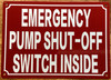emergency-pump-shut-off-switch-inside-sign-5-x-7-inches-red-aluminum-sign.jpg