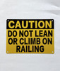 caution-do-not-lean-or-climb-on-railing-sign-yellow-equipment-notice.jpg