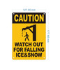 caution-watch-out-for-falling-snow-sign-5-x-7-inches-facility-sign.jpg