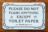 white-please-do-not-flush-anything-except-toilet-paper-building-notice.jpg