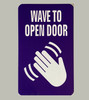 wave-to-open-door-3-x-5-self-adhesive-metal-sign.jpg