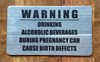 warning-drinking-during-pregnancy-double-sided-tape-sign.jpg