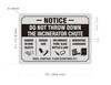 notice-do-not-throw-down-the-incinerator-chute-7-x-10-silver-wall-sign.jpg