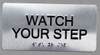 Watch Your Step Sign -Tactile Touch   Braille sign - The Sensation line -Tactile Signs   Braille sign