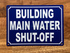 building-main-water-shut-off-5x7-building-signage.jpg