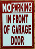 no-parking-in-front-of-garage-door-5x7-white-aluminum.jpg
