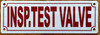 Insp. Test Valve-2x6-white-aluminum-sign.jpg