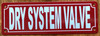 dry-system-valve-2x6-red-aluminum-sign.jpg