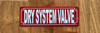 red-dry-system-valve-screw-mount-sign.jpg