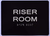 Riser Room Sign -Tactile Signs  The Sensation line Ada sign