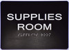 Supplies Room Sign -Tactile Signs  The Sensation line Ada sign