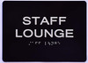 Staff Lounge Sign -Tactile Signs  The Sensation line Ada sign