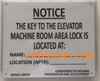 KEY TO ELEVATOR MACHINE ROOM Building Sign