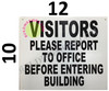 BUILDING SIGN  VISITORS PLEASE REPORT TO OFFICE BEFORE ENTERING BUILDING