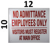 NO ADMITTANCE EMPLOYEES ONLY VISITORS MUST REGISTER AT MAIN OFFICE   BUILDING SIGNAGE