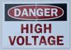 Danger HIGH Voltage SIGNAGE