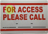 PLEASE CALL FOR ACCESS SIGN