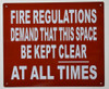 FIRE Regulation Demand This Space BE Kept Clear at All Times