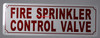 fire Sprinkler control  Valve Sign
