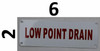 SIGN Low Point Drain Sign