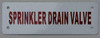 SIGNAGE  Sprinkler Drain Valve