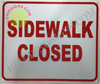 Sidewalk Closed  Compliance sign