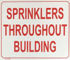 Sprinklers Throughout Building- Metal SIGNAGE