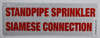 Standpipe Sprinkler Siamese Connection Sign