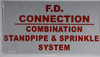 F.D Connections Combination Standpipe & Sprinkler System SIGNAGE
