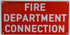 FIRE Department Connection FIRE DEPT SIGNAGE