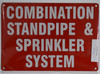 SIGNAGE  Combination Standpipe and Sprinkler System