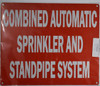 Combination Automatic Sprinkler and Standpipe System SIGNAGE-