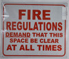 FIRE Regulation Demand That This Space BE Clear at All Times (White, Reflective, Aluminium 10x12)