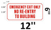 SIGN Emergency EXIT ONLY NO RE-Entry to Building Sign