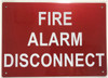FIRE Alarm Disconnect Sign