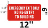 SIGN EMERGENCY EXIT ONLY NO RE-ENTRY TO BUILDING sign